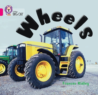 Wheels: Band 01b/Pink B by Ridley, Frances
