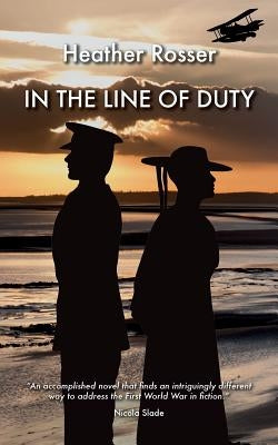 In the Line of Duty by Rosser, Heather