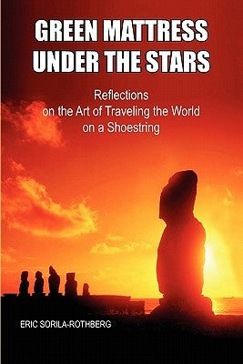 Green Mattress Under the Stars by Sorila-Rothberg, Eric