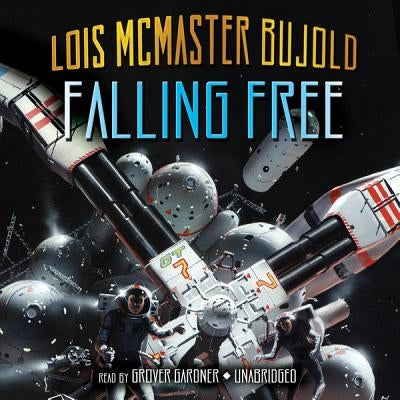 Falling Free by Bujold, Lois McMaster