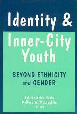 Identity and Inner-City Youth by Heath, Shirley Brice