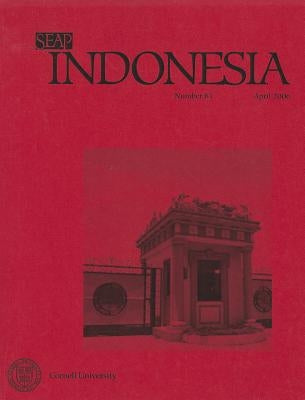 Indonesia Journal: April 2006 by Anderson, Benedict R. O'g
