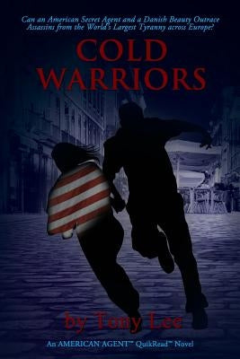 Cold Warriors by Lee, Tony