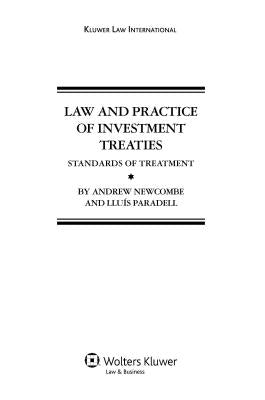 Law and Practice of Investment Treaties: Standards of Treatment by Newcombe, Andrew