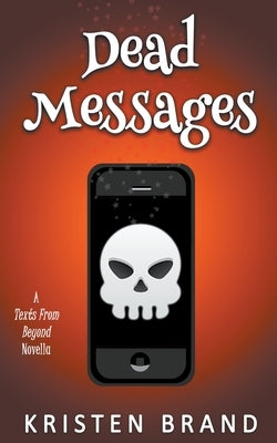 Dead Messages by Brand, Kristen