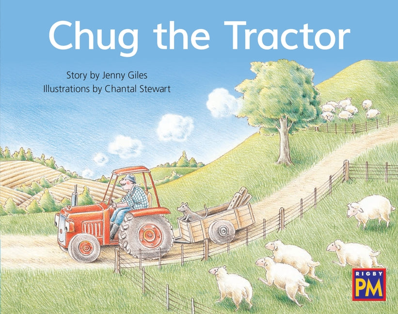 Chug the Tractor: Leveled Reader Blue Fiction Level 10 Grade 1 by Hmh, Hmh