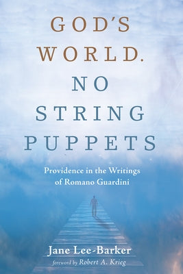 God's World. No String Puppets by Lee-Barker, Jane