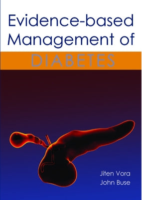 Evidence-Based Management of Diabetes by Vora, Jiten