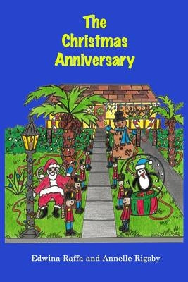 The Christmas Anniversary by Rigsby, Annelle