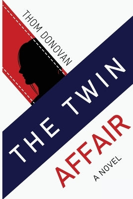 The Twin Affair by Donovan, Thom