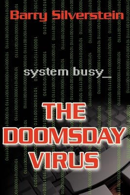 The Doomsday Virus by Silverstein, Barry