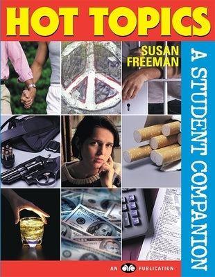 Hot Topics: A Student Companion by House, Behrman