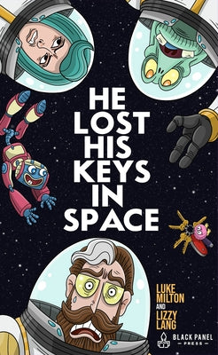 He Lost His Keys in Space by Lang, Lizzy