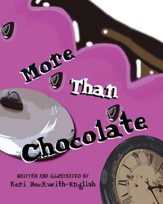 More Than Chocolate by Beckwith-English, Keri
