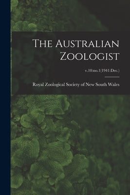 The Australian Zoologist; v.10: no.1(1941: Dec.) by Royal Zoological Society of New South