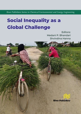 Social Inequality as a Global Challenge by Bhandari, Medani P.