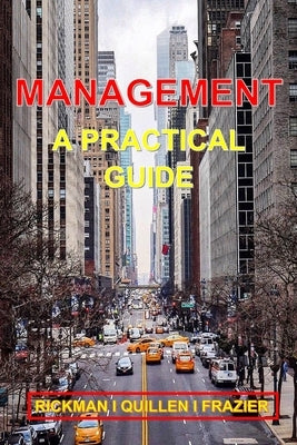 Management: A Practical Guide by Rickman
