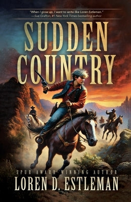 Sudden Country by Estleman, Loren D.