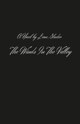 The Winds In The Valley by Sluder, Leon