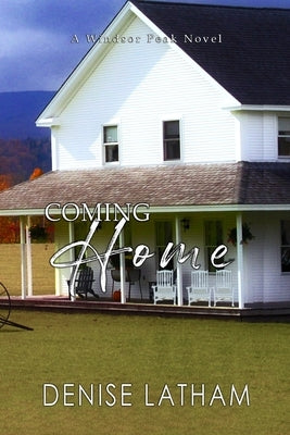 Coming Home by Latham, Denise