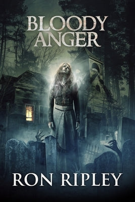 Bloody Anger: Supernatural Horror with Scary Ghosts & Haunted Houses by Street, Scare