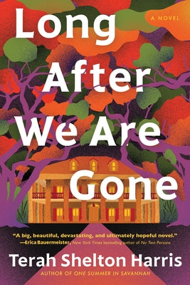 Long After We Are Gone by Shelton Harris, Terah