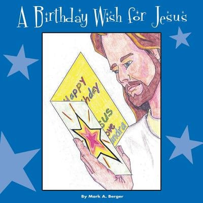 A Birthday Wish by Johnston, Teresa