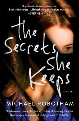 The Secrets She Keeps by Robotham, Michael