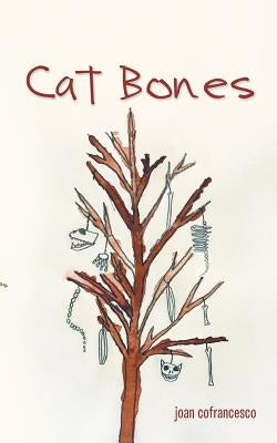 Cat Bones by Cofrancesco, Joan