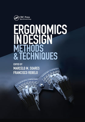 Ergonomics in Design: Methods and Techniques by Soares, Marcelo M.