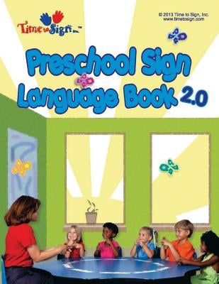 Preschool Sign Language Book 2.0 by Sign Inc, Time to