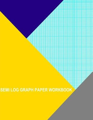Semi Log Graph Paper Workbook: 180 Divisions 5th 10th Accent By 2 Cycle by Wisteria, Thor
