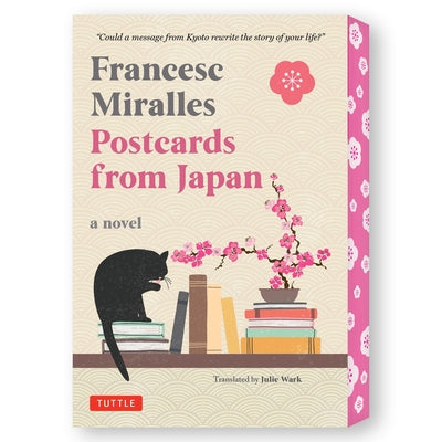 Postcards from Japan: A Novel by Miralles, Francesc