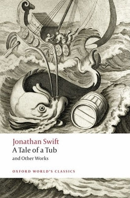 A Tale of a Tub and Other Works by Swift, Jonathan