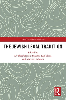 The Jewish Legal Tradition by Mermelstein, Ari