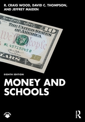 Money and Schools by Wood, R. Craig