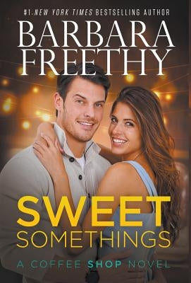 Sweet Somethings by Freethy, Barbara