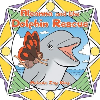 Dolphin Rescue: Adventure One by King, Melanie Joy