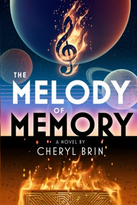 The Melody of Memory by Brin, Cheryl