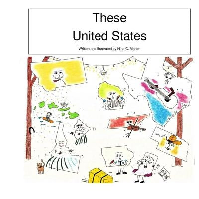 These United States by Marten, Nina C.