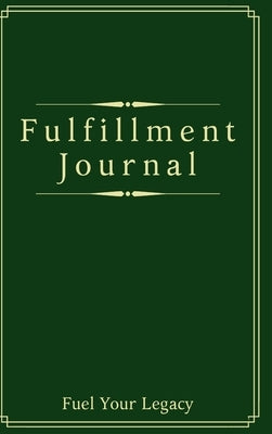 Fulfillment Journal by Knickerbocker, Samuel