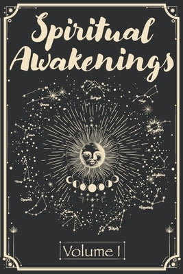 Spiritual Awakenings: Volume 1 by Lashay, Taylor