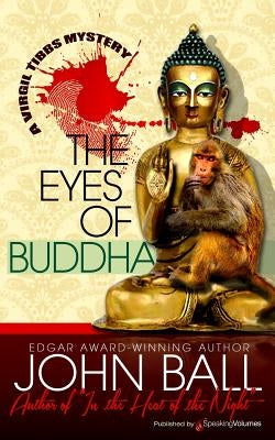 The Eyes of Buddha by Ball, John