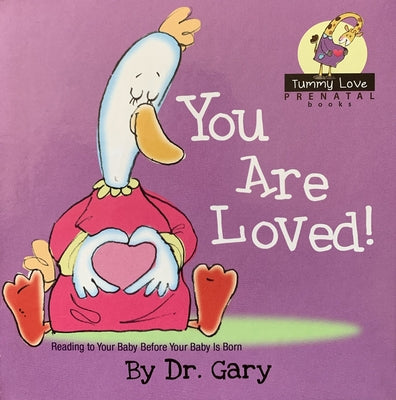 You Are Loved! by Benfield, Gary