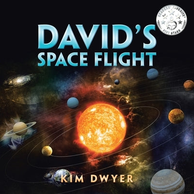 David's Space Flight by Dwyer, Kim