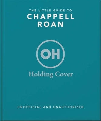 The Little Guide to Chappell Roan by Welbeck