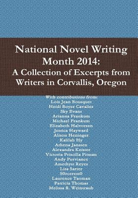 National Novel Writing Month 2014 by Halvorsen, Elizabeth