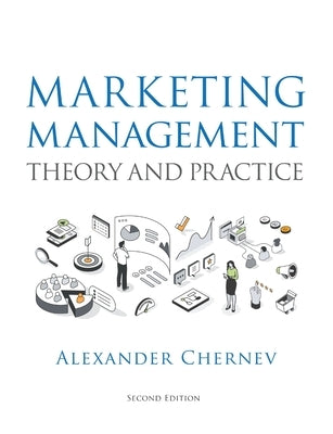 Marketing Management - Theory and Practice, 2nd Edition by Chernev, Alexander