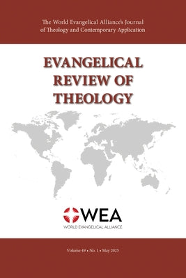 Evangelical Review of Theology, Volume 49, Number 1 by Schirrmacher, Thomas