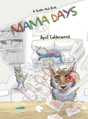 Mama Days by Calderwood, April Ruth